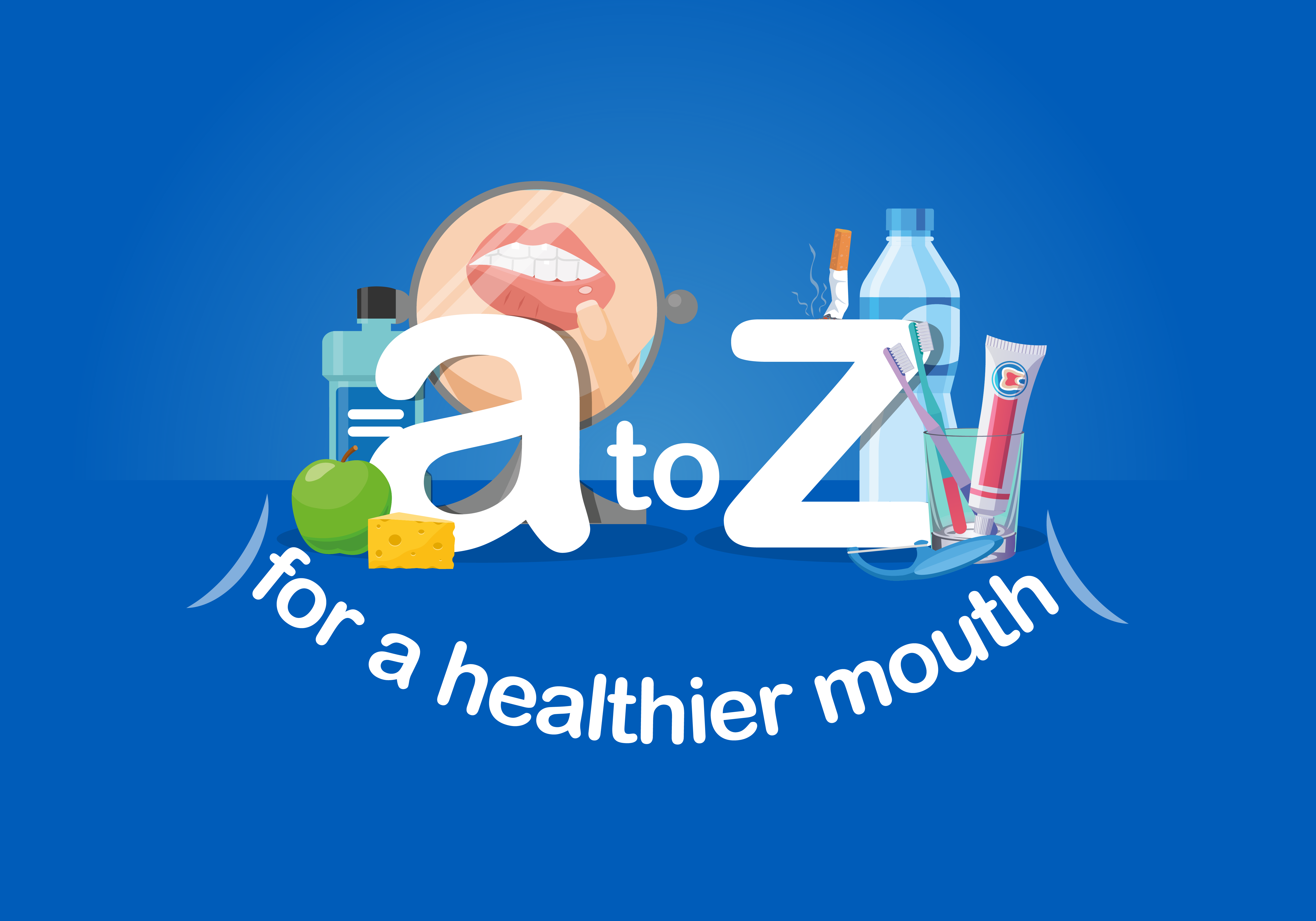 A-Z for a healthier Mouth